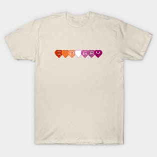 "i'm gay" lesbian hearts T-Shirt